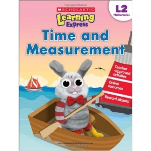 Scholastic Learning Express L2: Time and Measurement 